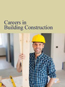 Careers in building construction /