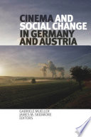 Cinema and social change in Germany and Austria /