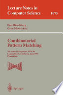 Combinatorial pattern matching : 7th annual symposium, CPM 96, Laguna Beach, California, June 10 - 12, 1996 ; proceedings /