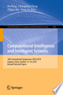 Computational Intelligence and Intelligent Systems : 10th International Symposium, ISICA 2018, Jiujiang, China, October 13-14, 2018, Revised Selected Papers /