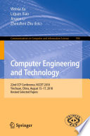 Computer Engineering and Technology : 22nd CCF Conference, NCCET 2018, Yinchuan, China, August 15-17, 2018, Revised Selected Papers /