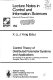 Control theory of distributed parameter systems and applications : proceedings of the IFIP WG 7.2 working conference, Shanghai, China, May 6 - 9, 1990 /