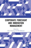 Corporate foresight and innovation management.