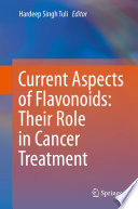 Current Aspects of Flavonoids: Their Role in Cancer Treatment /