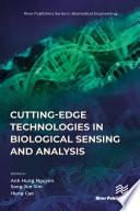 Cutting-Edge Technologies in Biological Sensing and Analysis