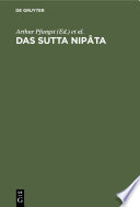 Das Sutta Nipâta : Eine Sammlung von Gesprächen welche zu den kanonischen Büchern der Buddhisten gehört /