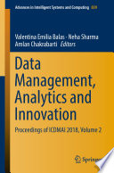 Data Management, Analytics and Innovation : Proceedings of ICDMAI 2018, Volume 2 /