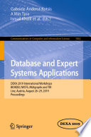 Database and Expert Systems Applications : DEXA 2019 International Workshops BIOKDD, IWCFS, MLKgraphs and TIR, Linz, Austria, August 26-29, 2019, Proceedings /