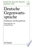 Deutsche Gegenwartssprache : Tendenzen und Perspektiven /