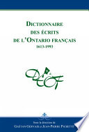 Dictionnaire des ecrits de l'Ontario français : 1613-1993 /