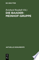 Die Baader-Meinhof-Gruppe /