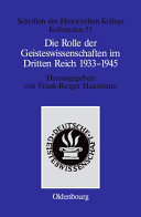 Die Rolle der Geisteswissenschaften im Dritten Reich 1933-1945 /