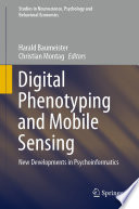 Digital Phenotyping and Mobile Sensing : New Developments in Psychoinformatics /