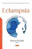 Eclampsia : prevalence, risk factors and complications /