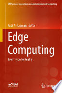 Edge Computing : From Hype to Reality /