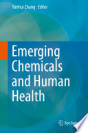 Emerging Chemicals and Human Health /