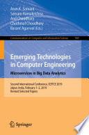 Emerging Technologies in Computer Engineering: Microservices in Big Data Analytics : Second International Conference, ICETCE 2019, Jaipur, India, February 1-2, 2019, Revised Selected Papers /