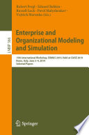 Enterprise and Organizational Modeling and Simulation : 15th International Workshop, EOMAS 2019, Held at CAiSE 2019, Rome, Italy, June 3-4, 2019, Selected Papers /