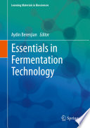 Essentials in Fermentation Technology /