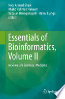 Essentials of Bioinformatics, Volume II : In Silico Life Sciences: Medicine /