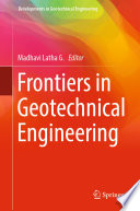 Frontiers in Geotechnical Engineering /