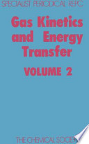 Gas kinetics and energy transfer.