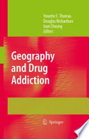 Geography and drug addiction /