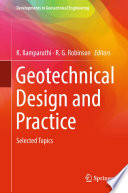 Geotechnical Design and Practice : Selected Topics /