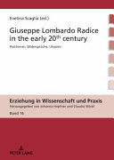 Giuseppe Lombardo Radice in the early 20th century : a rediscovery of his pedagogy /