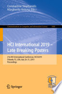 HCI International 2019 - Late Breaking Posters : 21st HCI International Conference, HCII 2019, Orlando, FL, USA, July 26-31, 2019, Proceedings /