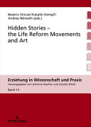 Hidden Stories - the Life Reform Movements and Art.
