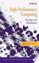 High performance computing : paradigm and infrastructure /