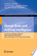 Human Brain and Artificial Intelligence : First International Workshop, HBAI 2019, Held in Conjunction with IJCAI 2019, Macao, China, August 12, 2019, Revised Selected Papers /