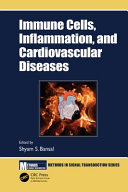 Immune cells, inflammation and cardiovascular diseases /