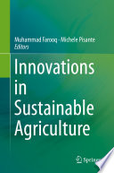 Innovations in Sustainable Agriculture /