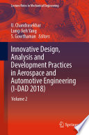 Innovative Design, Analysis and Development Practices in Aerospace and Automotive Engineering (I-DAD 2018 : Volume 2 /