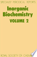 Inorganic biochemistry. a review of the recent literature published up to mid 1979 /