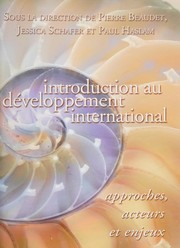 Introduction au developpement international : approches, acteurs et enjeux /