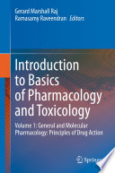Introduction to Basics of Pharmacology and Toxicology : Volume 1: General and Molecular Pharmacology: Principles of Drug Action  /