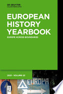 Jahrbuch für Europäische Geschichte / European History Yearbook. Europe Across Boundaries /