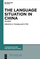 LANGUAGE SITUATION IN CHINA : volume 6.