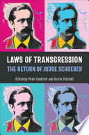 Laws of transgression : the return of judge Schreber /