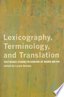 Lexicography, terminology, and translation : text-based studies in honour of Ingrid Meyer /