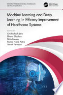 MACHINE LEARNING AND DEEP LEARNING IN EFFICACY IMPROVEMENT OF HEALTHCARE