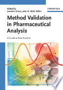 Method validation in pharmaceutical analysis : a guide to best practice /