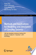 Methods and Applications for Modeling and Simulation of Complex Systems : 19th Asia Simulation Conference, AsiaSim 2019, Singapore, October 30 - November 1, 2019, Proceedings /