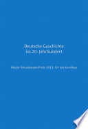 Meyer-Struckmann-Preis 2013: Sir Ian Kershaw : Deutsche Geschichte im 20. Jahrhundert /