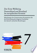 Mitteilungen der Gemeinsamen Kommission für die Erforschung der jüngeren Geschichte der deutsch-russischen Beziehungen. Der Erste Weltkrieg. Deutschland und Russland im europäischen Kontext /