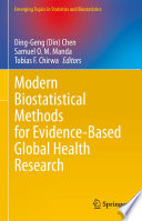 Modern Biostatistical Methods for Evidence-Based Global Health Research /