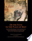 On the path to the place of rest : demotic graffiti relating to the ibis and falcon cult from the Spanish mission at Dra Abu el-Nagaʻ (TT 11, TT 12, tomb -399-, and environs) /